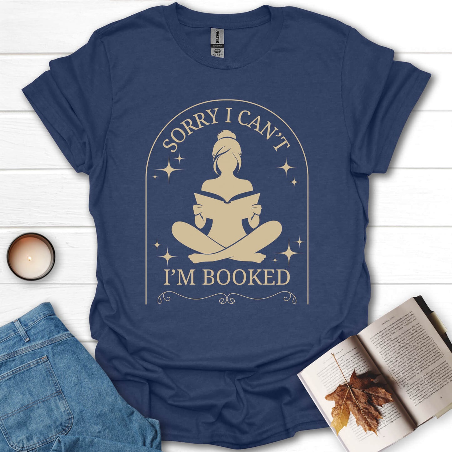 Sorry I Can't I'm Booked T-Shirt