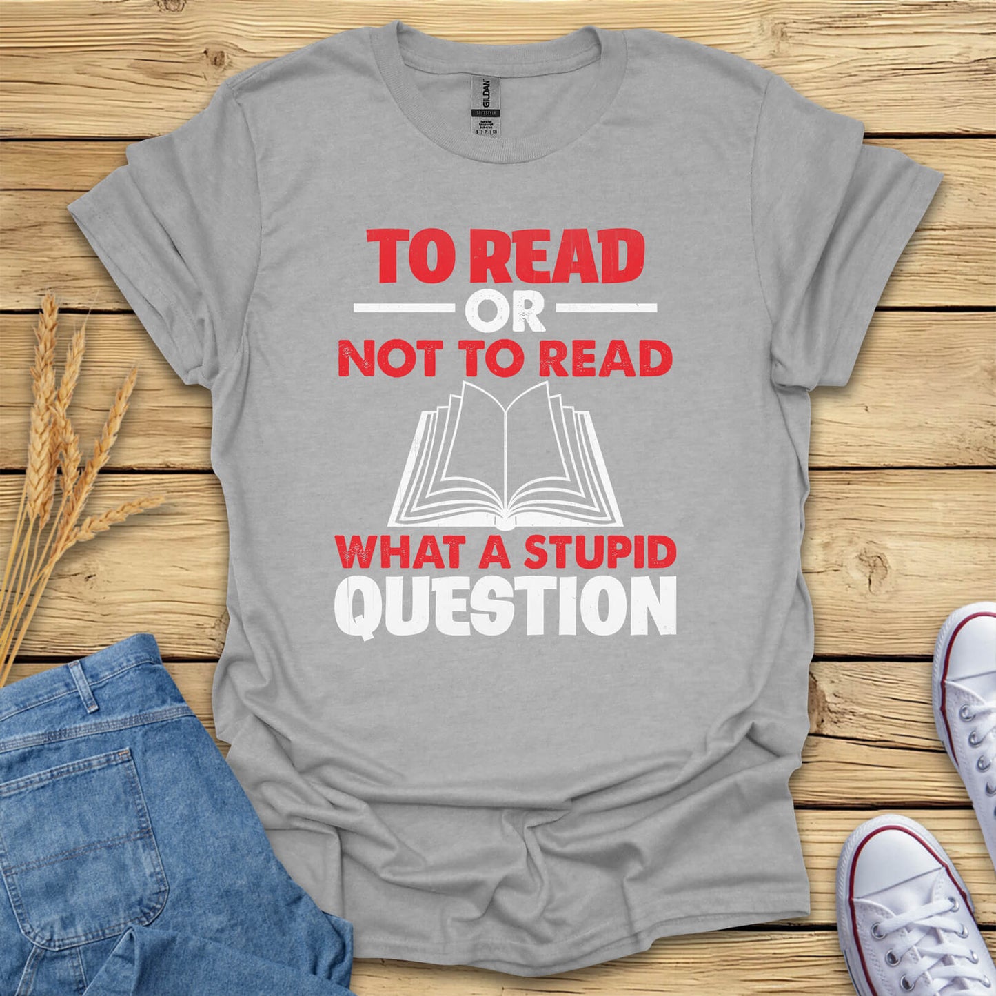 To Read Or Not To Read T-Shirt