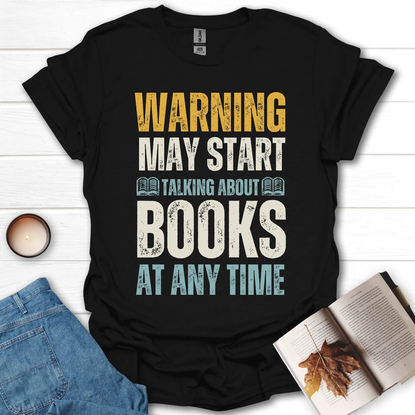 May Start Talking About Books T-Shirt