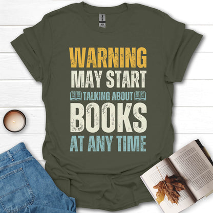 May Start Talking About Books T-Shirt