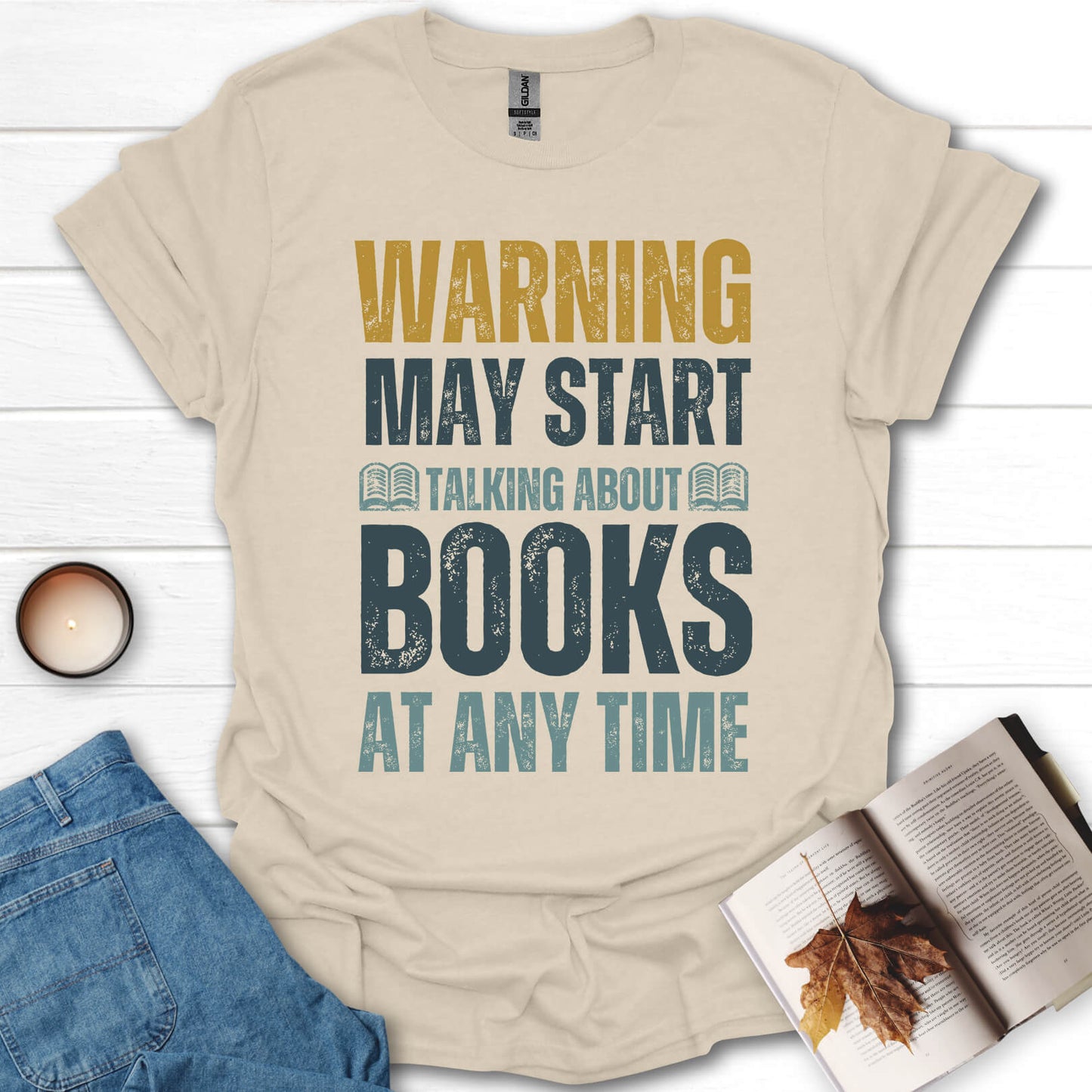 May Start Talking About Books T-Shirt