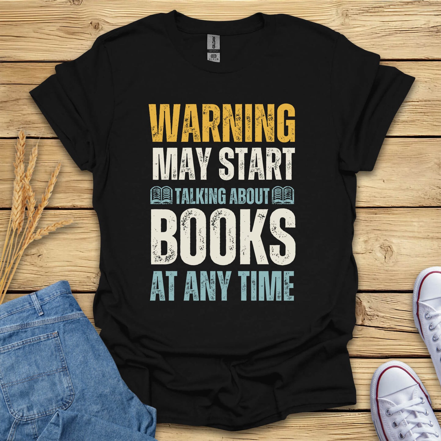 May Start Talking About Books T-Shirt