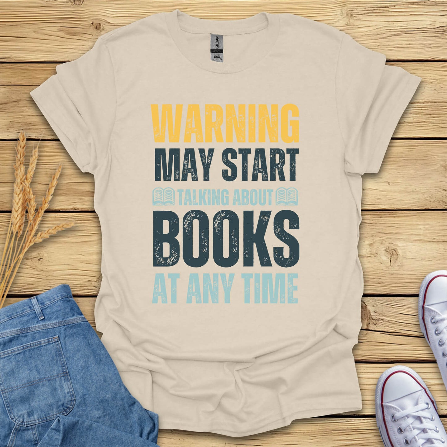 May Start Talking About Books T-Shirt