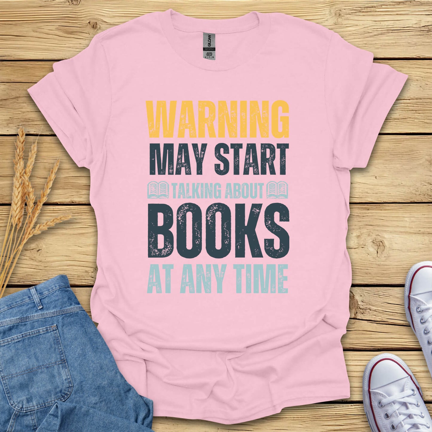 May Start Talking About Books T-Shirt